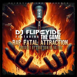 Rap Fatal Attraction (feat. The Game)