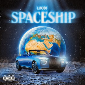 Spaceship (Explicit)