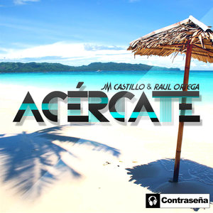 Acercate (Extended Mix)