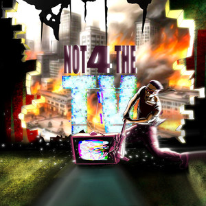 Not 4 the TV (Explicit)