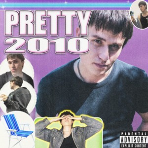 PRETTY 2010 (Explicit)