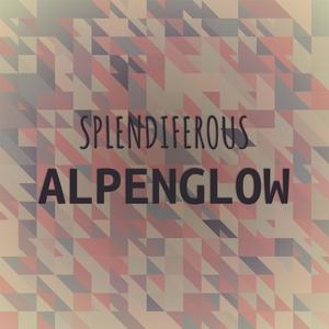 Splendiferous Alpenglow
