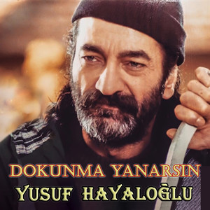 Dokunma Yanarsın