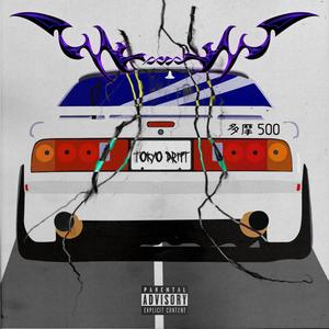 TOKYO DRIFT (Explicit)