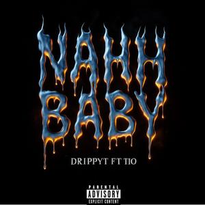 NAHH BABY