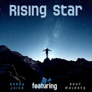 Rising Star(feat. Your Majesty)