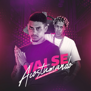 Vai Se Acostumando (Explicit)