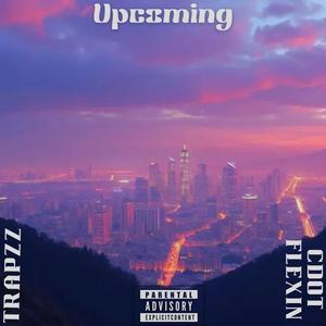 Upcoming (feat. CDOT FLEXIN) [Explicit]