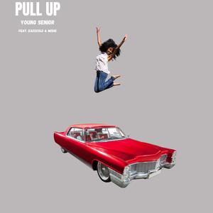 Pull Up(feat. Eazzcold & Mishe)