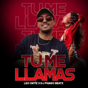 Tu Me Llamas