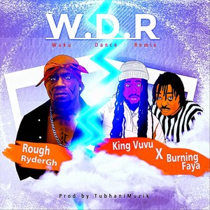 Wuku Dance Remix (feat. King Vuvu & Burning Faya)