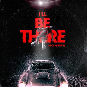 I'll Be There (Explicit)