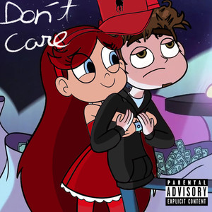 Don't Care (Explicit)