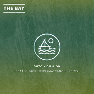 On & On (feat. Chuck New) (Mattanoll Remix)