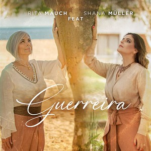 Guerreira (feat. Shana Muller)