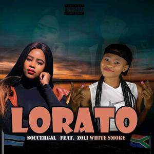 LORATO (feat. Zoli white smoke)