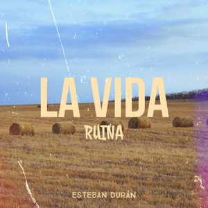 La Vida Ruina (Acapella)