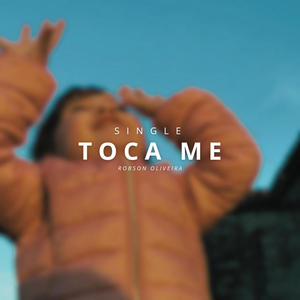 Toca Me