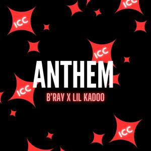 Anthem (Explicit)