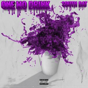 One Mo Drink (Explicit)