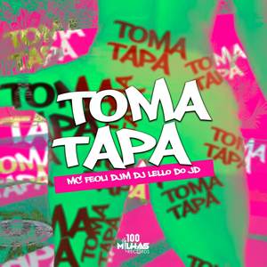 Toma Tapa (Explicit)