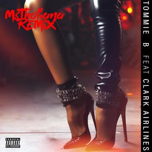 Ms. Thotiana (feat. Clarkairlines) (Remix|Explicit)