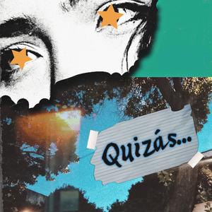 Quizás (feat. Cere CM) [Explicit]