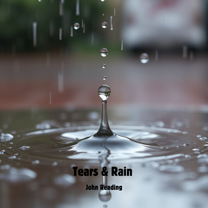 Tears & Rain