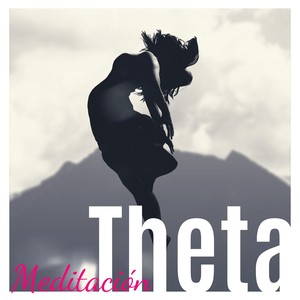 Meditación Theta: Música con Sonidos Binaurales y Ondas Cerebrales para la Meditación más Poderosa