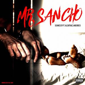 Mr. Sancho (Explicit)
