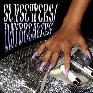 Sunsetters / Daybreakers (Explicit)