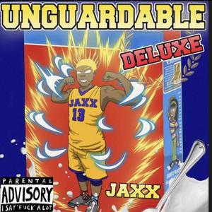 Ungaurdable Deluxe (Explicit)
