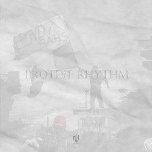 Protest Rhythm (Explicit)