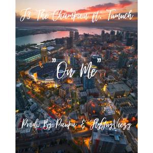 On Me (feat. Tümuch)