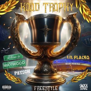 HOOD TROPHY (feat. Peysohh) [Explicit]