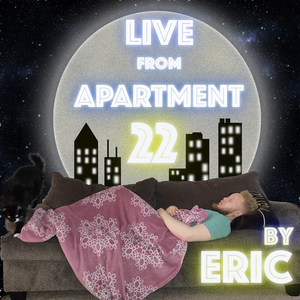 Live from Apartment 22 (Explicit)
