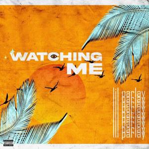 Watching Me (Explicit)