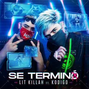 Se Terminó (feat. Kodigo) [Explicit]