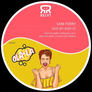Keep My Baby (Tyler Coey remix)