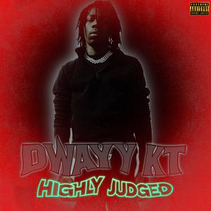 Highly Judged (Explicit)