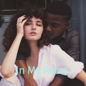 In My Arms