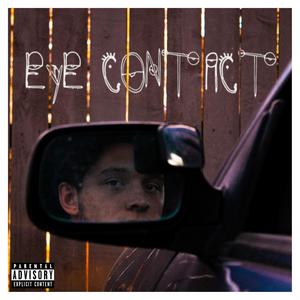 Eye Contact (feat. Bhara) [Explicit]