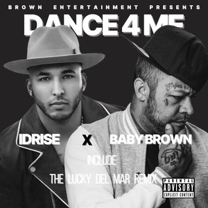 Dance 4 Me (Lucky Del Mar Remix|Explicit)