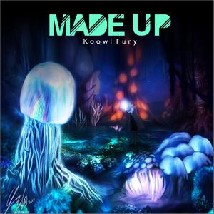 Made Up (Explicit)