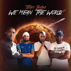 We Mean The World