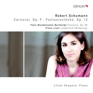 SCHUMANN, R.: Carnaval / Fantasiestücke / MENDELSSOHN, Felix: Fantasie / LISZT, F.: Liebeslied (Akopova)