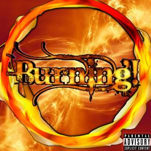 Burning! (Explicit)