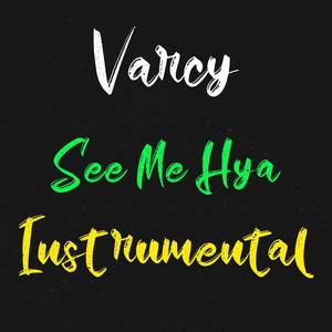 See Me Hya (feat. Jah Born & Jordache V. Grant) [Instrumental]