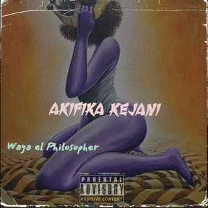 Akifika Kejani (Explicit)