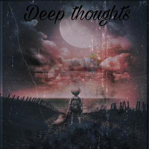 Deep Thoughts (Explicit)